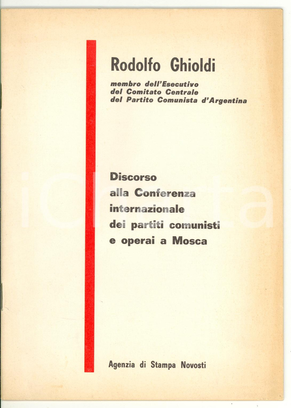 Libro, pubblicazione d epoca 1969 Rodolfo GHIOLDI Discorso conferenza dei partiti comunisti e operai a Mosca 1