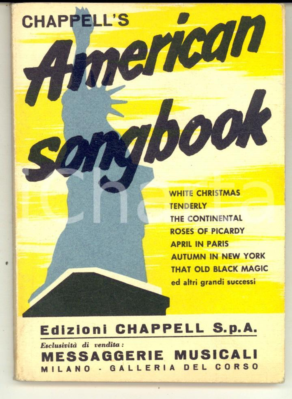 Libro, pubblicazione d epoca 1961 CHAPPEL S American songbook  MILANO Messaggerie Musicali 64 pp. 1