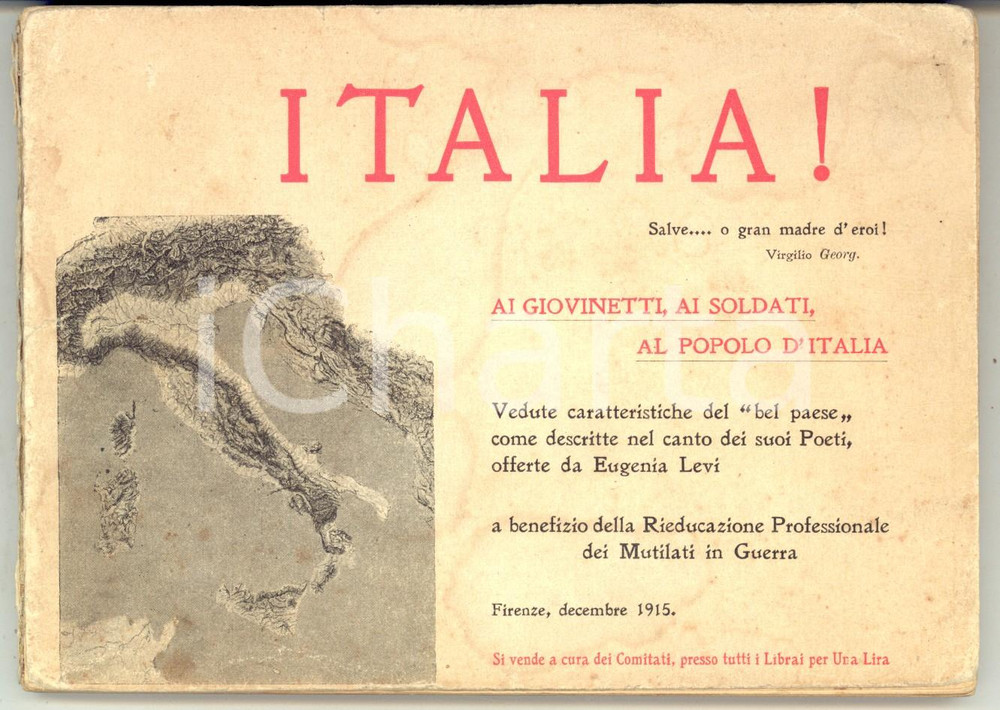 Libro, pubblicazione d epoca 1915 Eugenia LEVI Italia! Vedute caratteristiche del bel paese  F.lli Stianti 1
