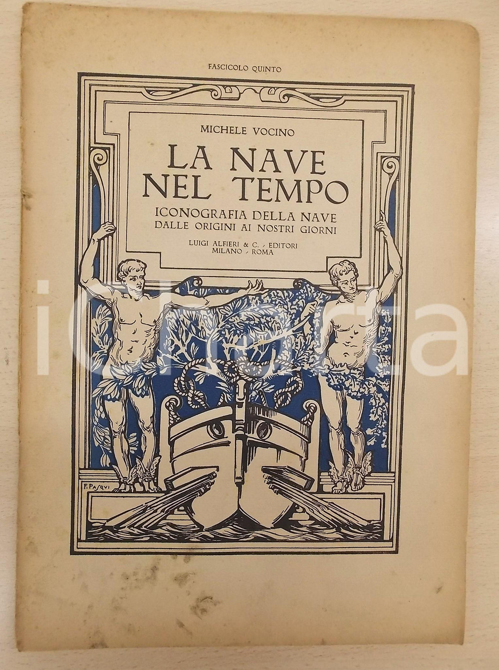 Giornale, rivista storica 1925 ca Michele VOCINO La nave nel tempo  Navi da guerra sec. XVIII  Fasc. V 1