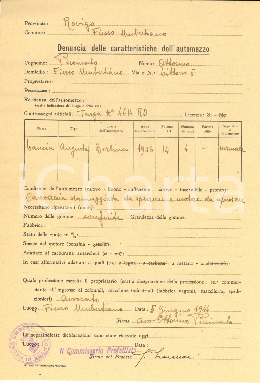 Documento originale, autentico 1944 FIESSO UMBERTIANO Denuncia Ottorino PICCINATO per auto LANCIA AUGUSTA 1