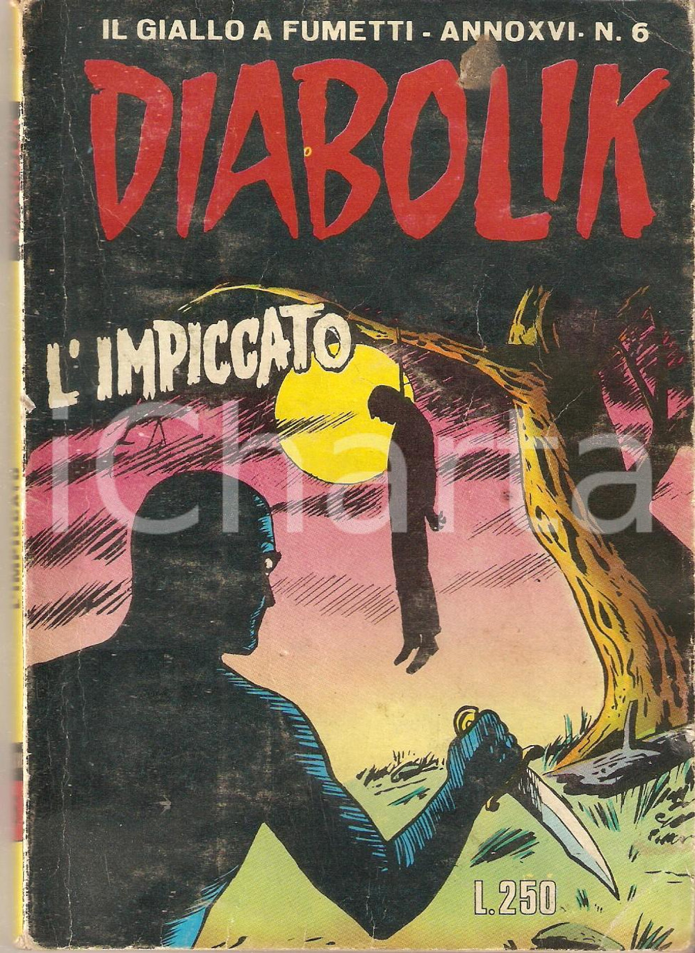 Libro, pubblicazione d epoca 1977 DIABOLIK Anno XVI n. 6  L impiccato ASTORINA 1