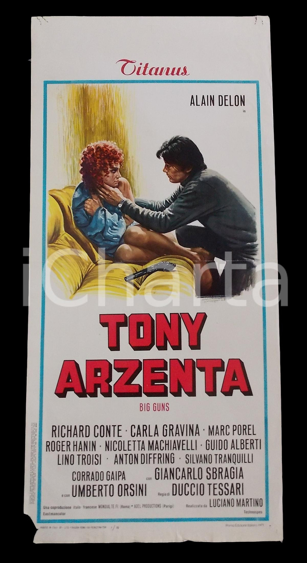 1973 TONY ARZENTA Alain DELON Carla GRAVINA Duccio TESSARI *Manifesto 32x70 cm