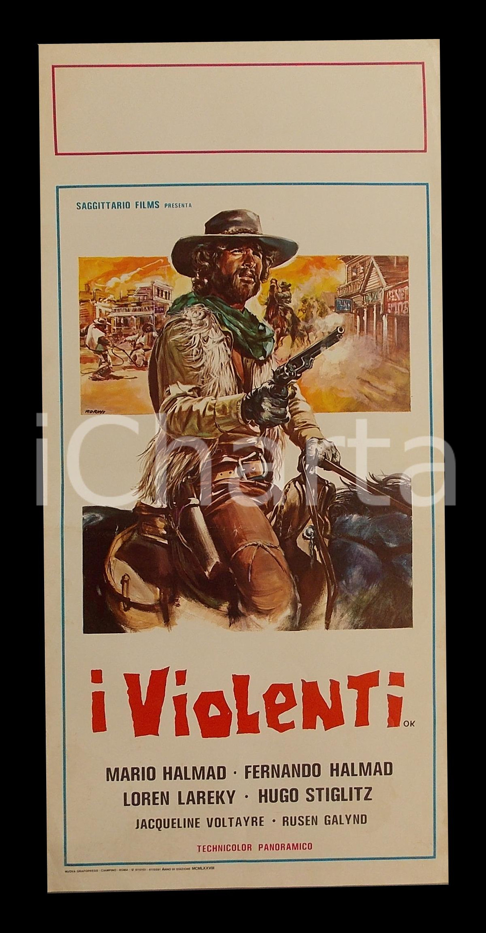 Materiale cinematografico d’epoca 1971 I VIOLENTI Mario ALMADA Hugo STIGLITZ Fernando ALMADA Manifesto WESTERN 1