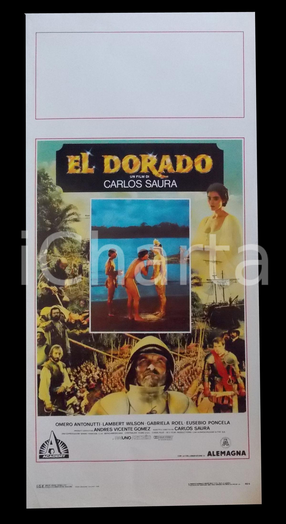 Materiale cinematografico d’epoca 1988 EL DORADO A peso d oro  Carlos SAURA Omero ANTONUTTI Manifesto 32x70 cm 1