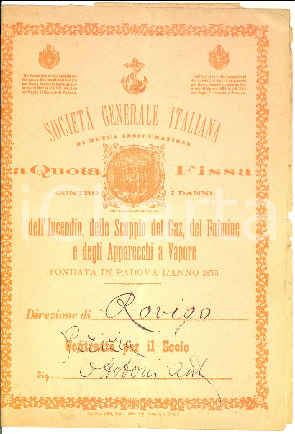 Documento originale, autentico 1880 ROVIGO SocietÃ  Generale Italiana  Polizza Antonio OTTOBONI incendio 1