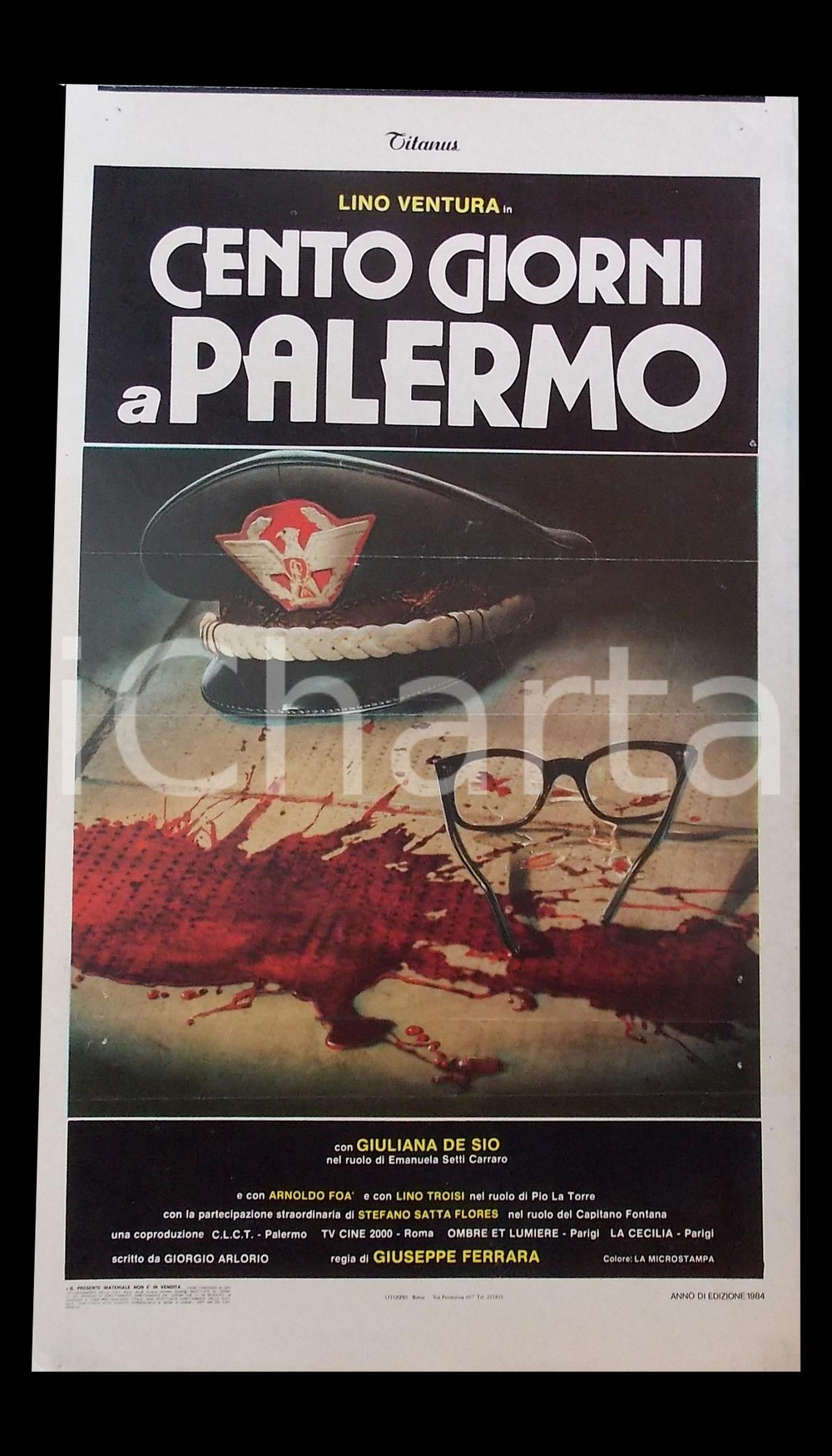 Materiale cinematografico d’epoca 1984 CENTO GIORNI A PALERMO Lino VENTURA Giuliana DE SIO Manifesto 32x56 cm 1