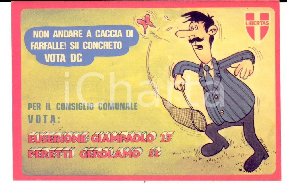 Materiale pubblicitario d’epoca 1970 ca DEMOCRAZIA CRISTIANA Adesivo Giampaolo EUSEBIONE Gerolamo PERETTI 1
