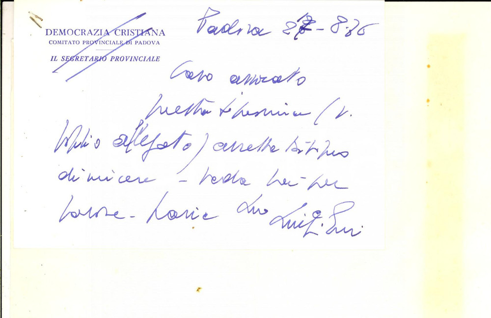 Autografo originale 1976 PADOVA DEMOCRAZIA CRISTIANA Biglietto Luigi GUI segretario  Autografo 1