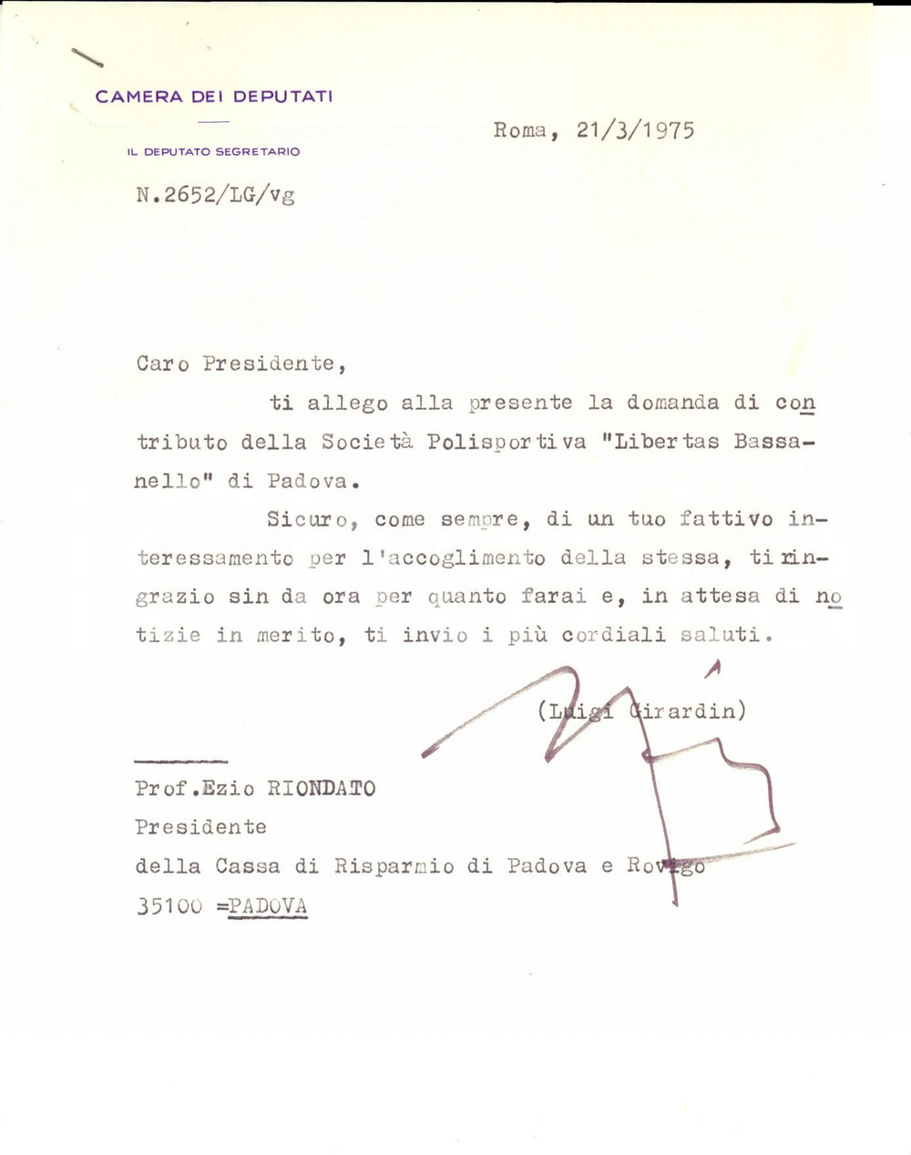 Autografo originale 1975 ROMA Lettera on. Luigi GIRARDIN a favore di societÃ  sportiva  Autografo 1