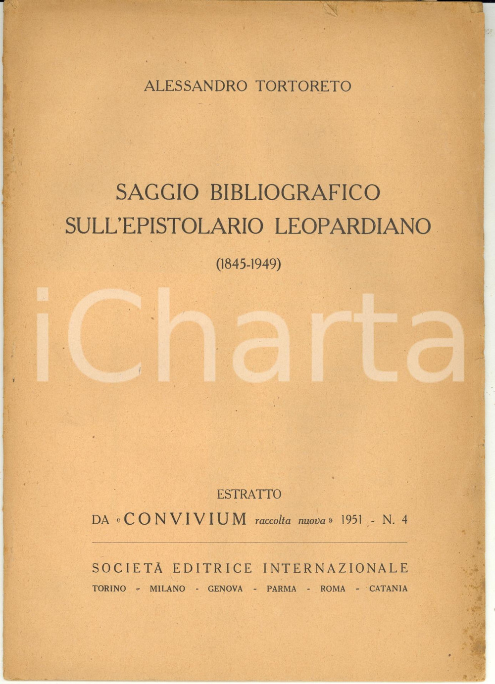 Libro, pubblicazione d epoca 1951 Alessandro TORTORETO Saggio bibliografico sull epistolario leopardiano 1