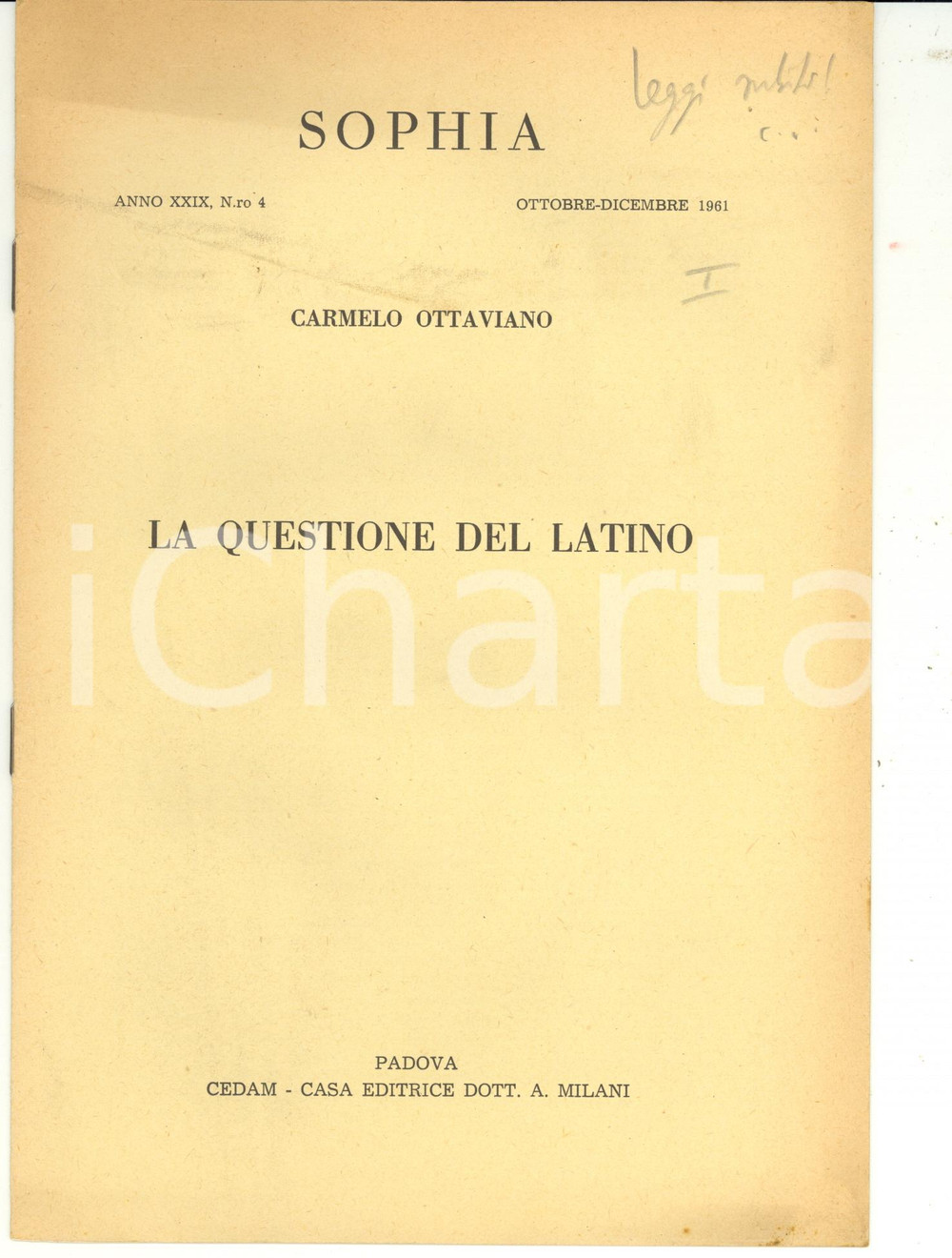 Libro, pubblicazione d epoca 1961 PADOVA Carmelo OTTAVIANO La questione del latino  Casa Editrice CEDAM 1