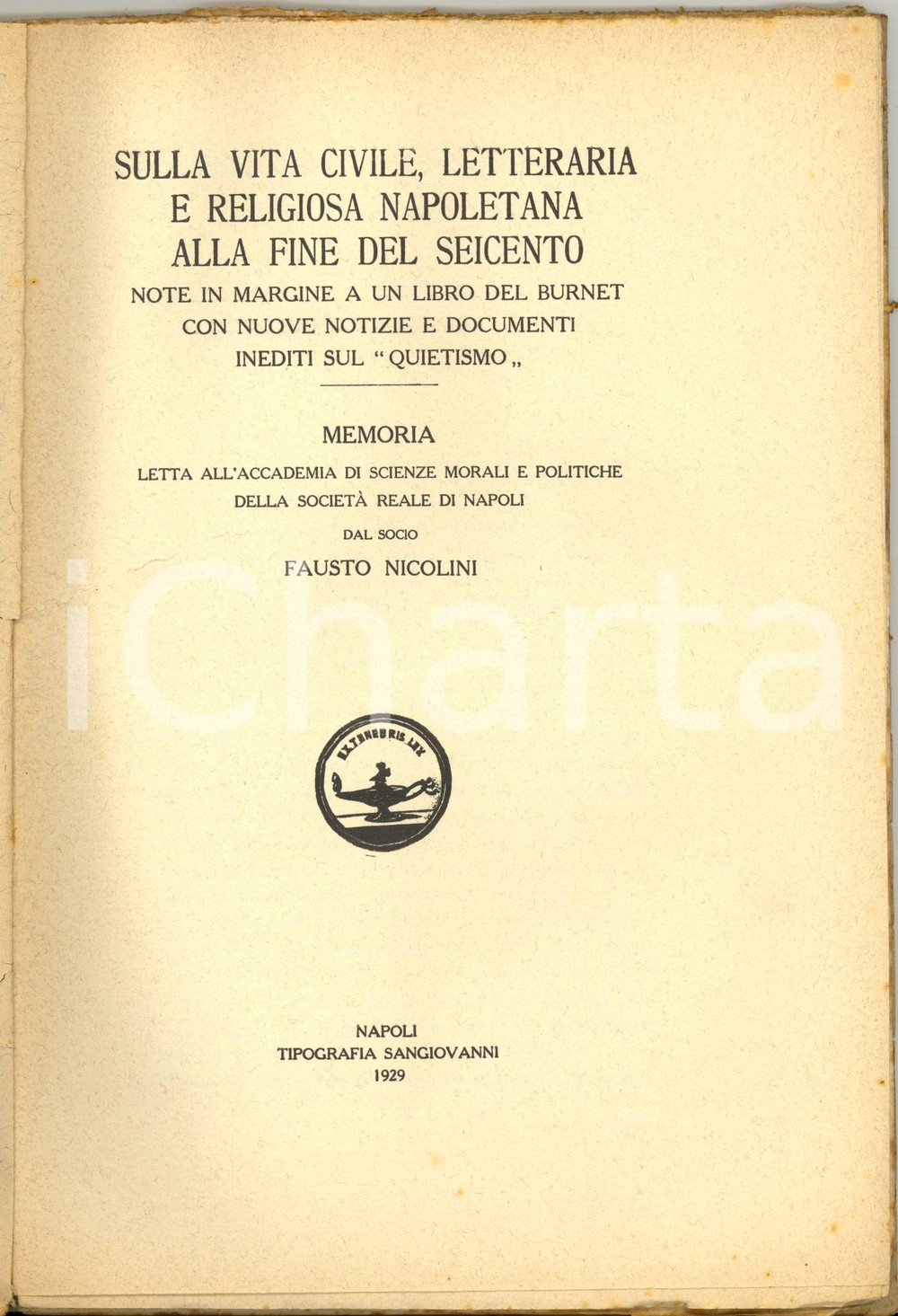 Libro, pubblicazione d epoca 1929 Fausto NICOLINI Sulla vita civile, letteraria e religiosa napoletana 1