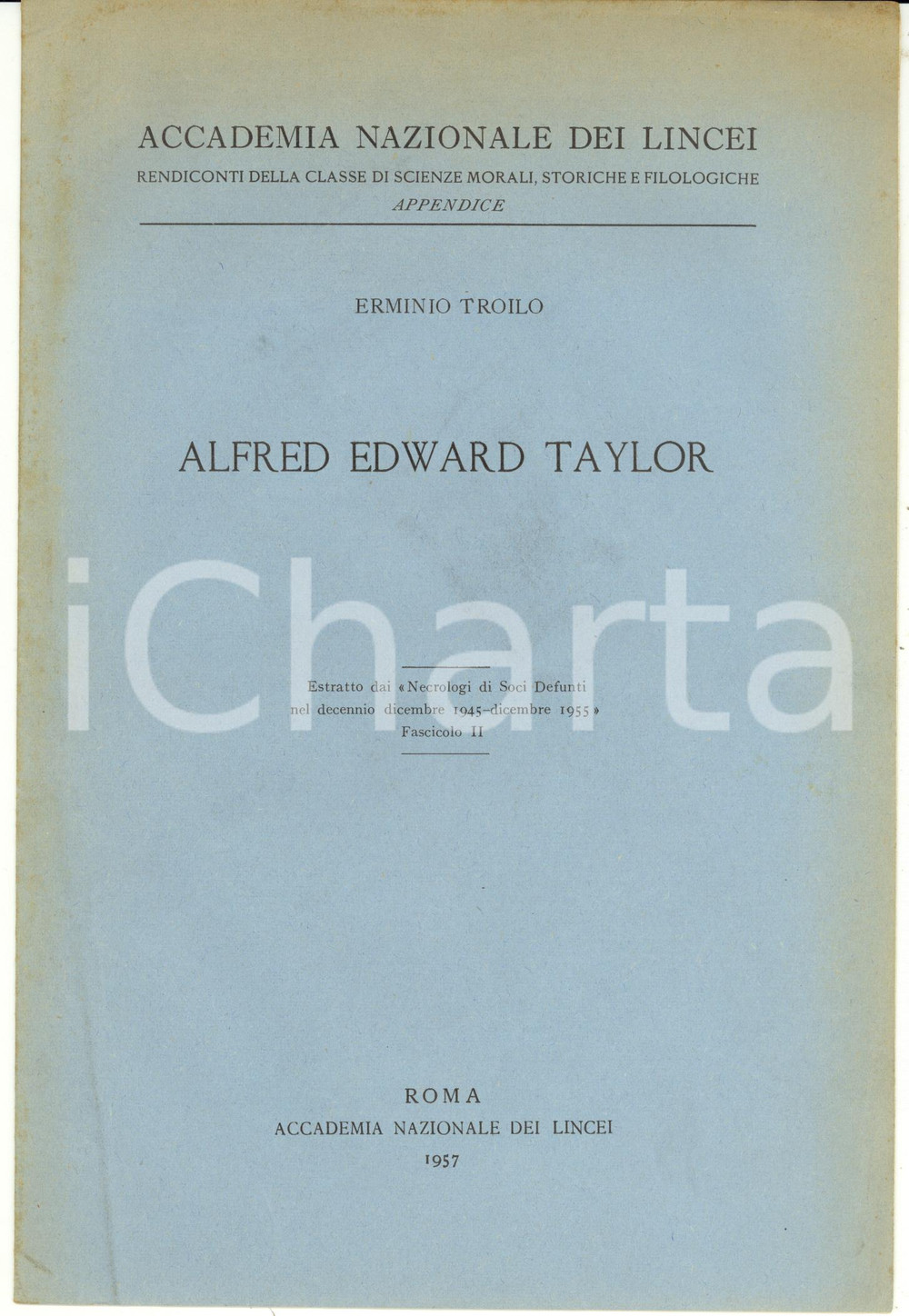 Libro, pubblicazione d epoca 1957 ROMA Erminio TROILO Alfred Edward Taylor  ACCADEMIA NAZIONALE DEI LINCEI 1