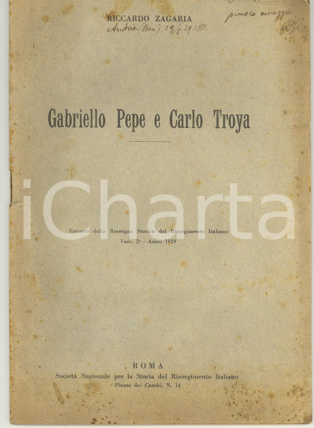Libro, pubblicazione d epoca 1929 ROMA Riccardo ZAGARIA Gabriello Pepe e Carlo Troya  Invio AUTOGRAFO 1