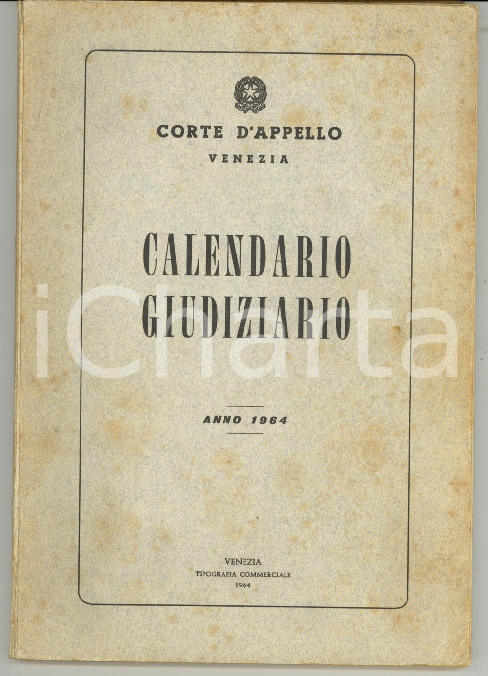 Libro, pubblicazione d epoca 1964 CORTE D APPELLO DI VENEZIA Calendario Giudiziario Pubblicazione 150 pp. 1