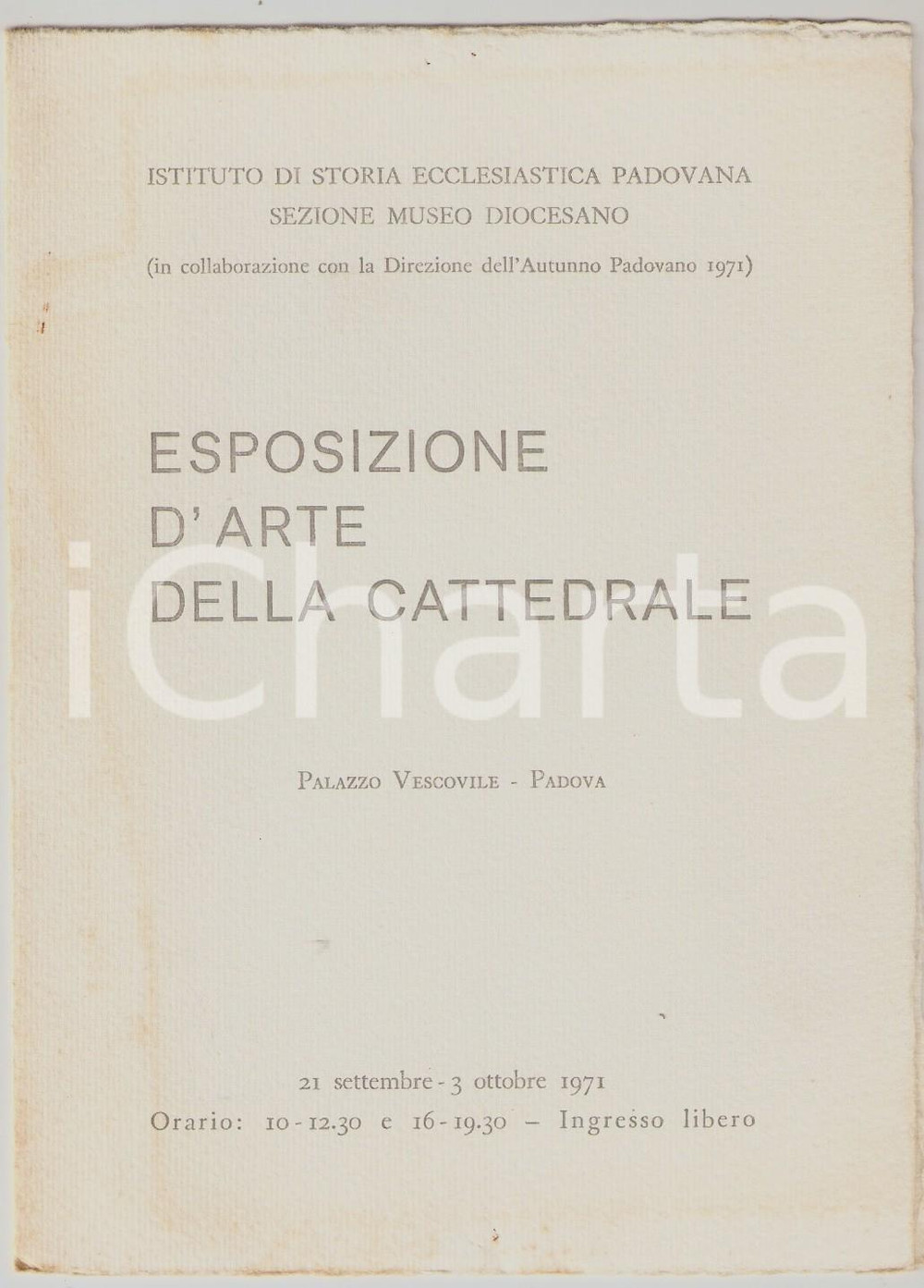 Materiale pubblicitario d’epoca 1971 PADOVA Palazzo Vescovile  Esposizione d arte della Cattedrale Invito 13x17 1