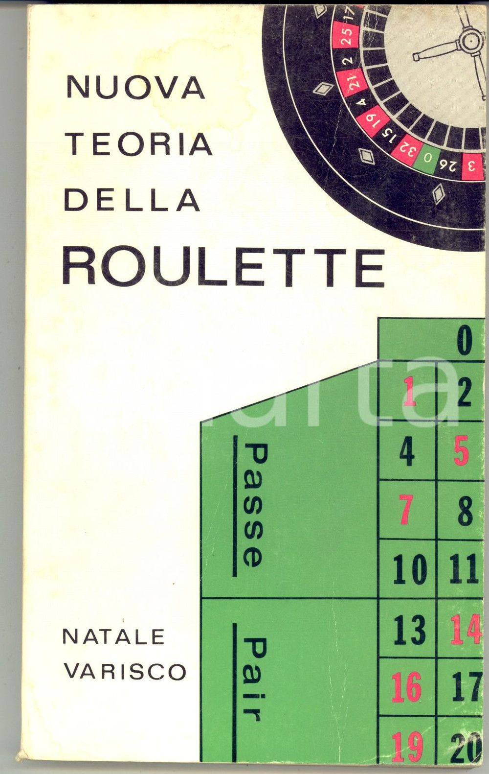 Libro, pubblicazione d epoca 1973 Natale VARISCO Nuova teoria della roulette  Ed. LA MODERNA NOVARA 1