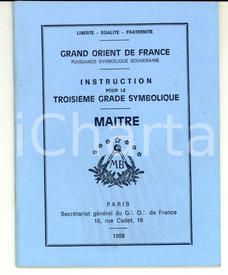 Libro, pubblicazione d epoca 1988 FRANCMAÃ‡ONNERIE FRANCE Instruction pour le 3e grade symbolique  MaÃ®tre 1