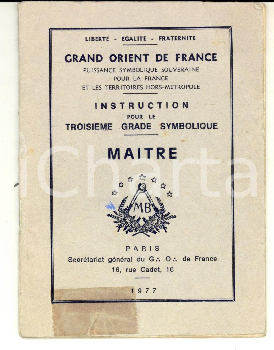 Libro, pubblicazione d epoca 1977 FRANCE Francmaçonnerie : Instruction pour le 3e grade symbolique – Maître 1