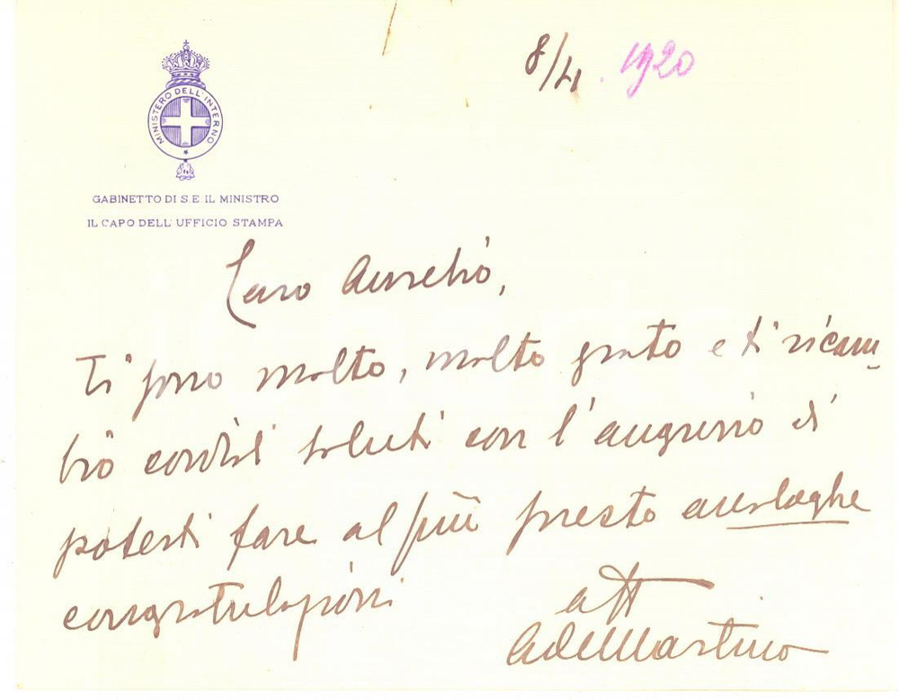 1920 ROMA Achille DE MARTINO Capo Ufficio Stampa Ministero Interno - AUTOGRAFO Biglietto intestato, con messaggio autografo.CONDIZIONI: F (lievi tracce di ruggine al lato superiore)FORMATO: 14x11 cm      originale e autentica 1