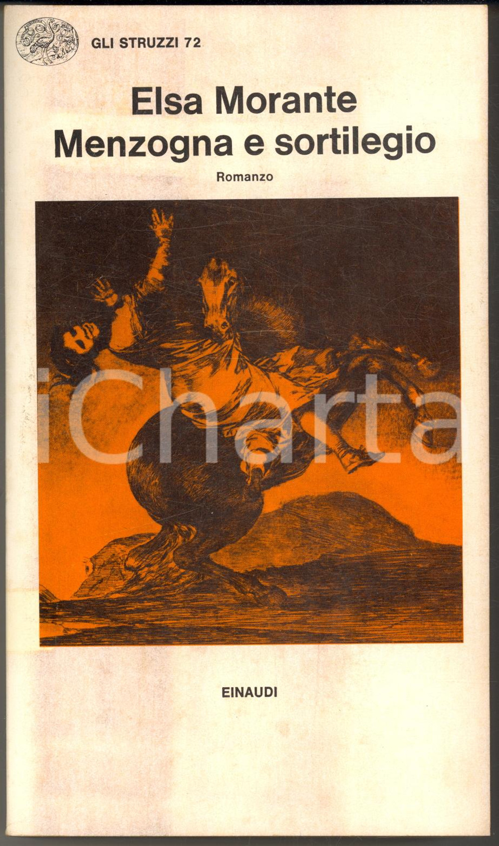 Libro, pubblicazione d epoca 1975 Elsa MORANTE Menzogna e sortilegio  EINAUDI Struzzi nÂ° 72 1