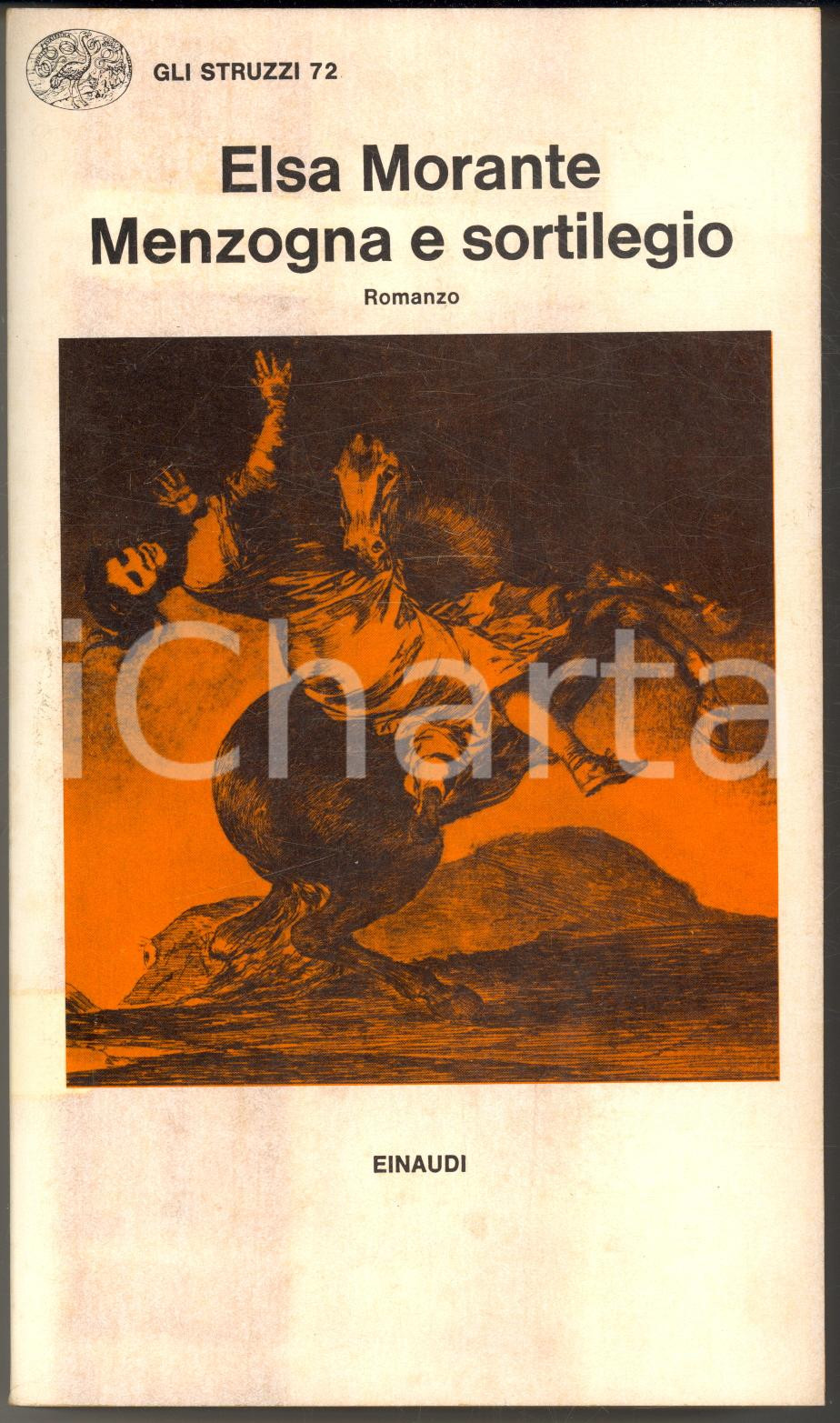 Libro, pubblicazione d epoca 1975 Elsa MORANTE Menzogna e sortilegio  EINAUDI Struzzi nÂ° 72 1
