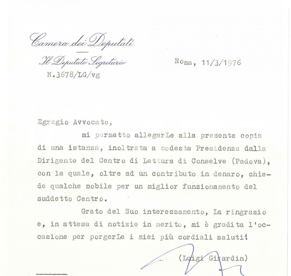 Autografo originale 1976 ROMA Lettera on. Luigi GIRARDIN pro Centro di Lettura a Conselve Autografo 1
