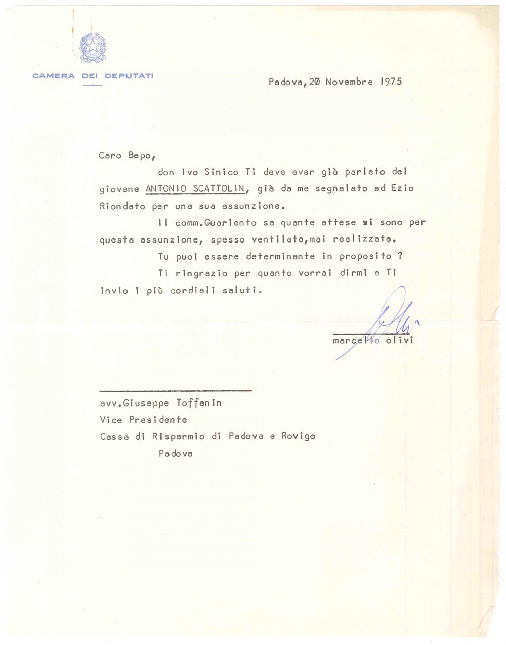 Autografo originale 1975 PADOVA On. Marcello OLIVI  Lettera per raccomandazione AUTOGRAFO 1