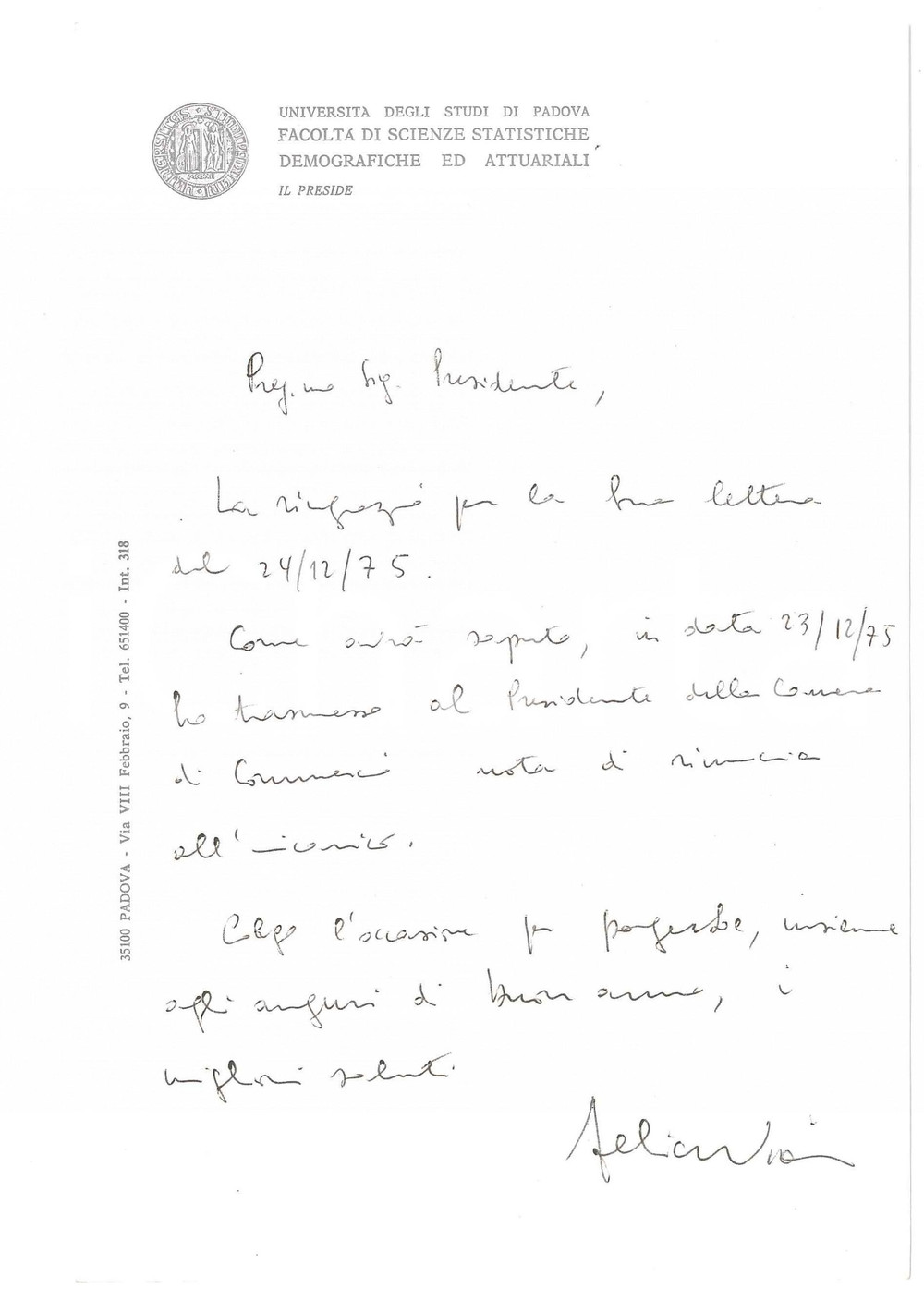 Autografo originale 1976 PADOVA Lettera Felice VIAN  Preside Scienze Statistiche AUTOGRAFO 1