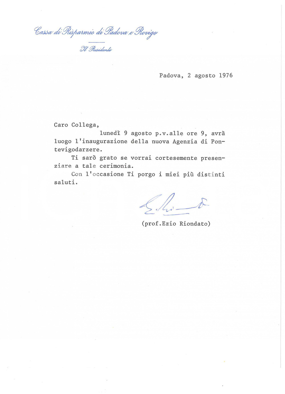 Autografo originale 1976 PADOVA Lettera Ezio RIONDATO per inaugurazione agenzia  AUTOGRAFO 1