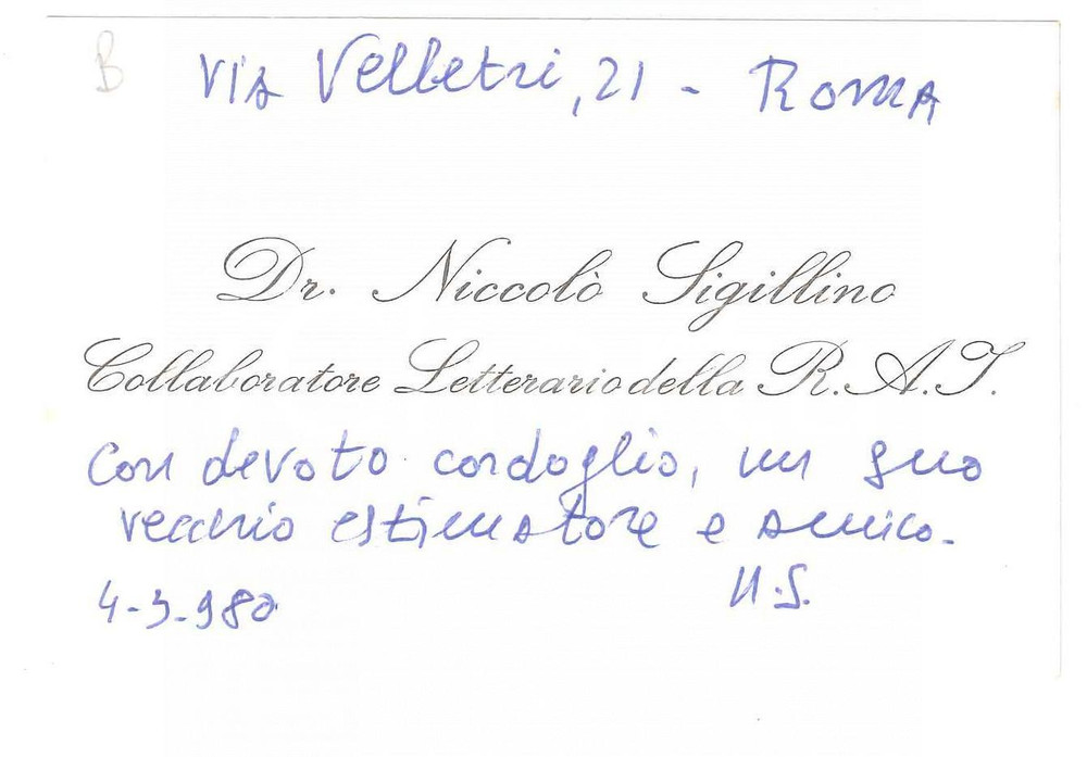 1980 ROMA NiccolÃ² SIGILLINO Collaboratore letterario R.A.I. *Biglietto autografo Biglietto da visita con messaggio autografo. GOOD/buono   originale e autentica 1