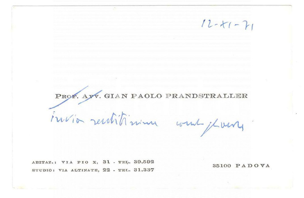 Autografo originale 1971 PADOVA Prof. Avv. Gian Paolo PRANDSTRALLER  Biglietto da visita autografo 1