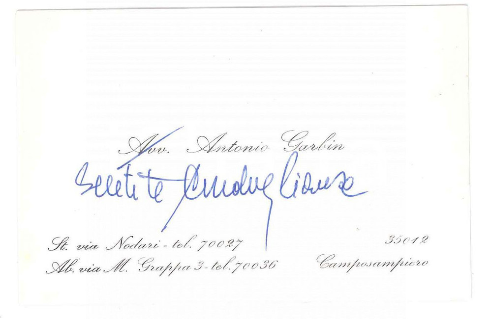 Autografo originale 1970 ca PADOVA Avv. Antonio GARBIN  Biglietto per condoglianze Autografo 1