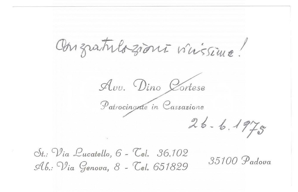 Autografo originale 1975 PADOVA Avv. Dino CORTESE patrocinante Cassazione  Biglietto autografo 1