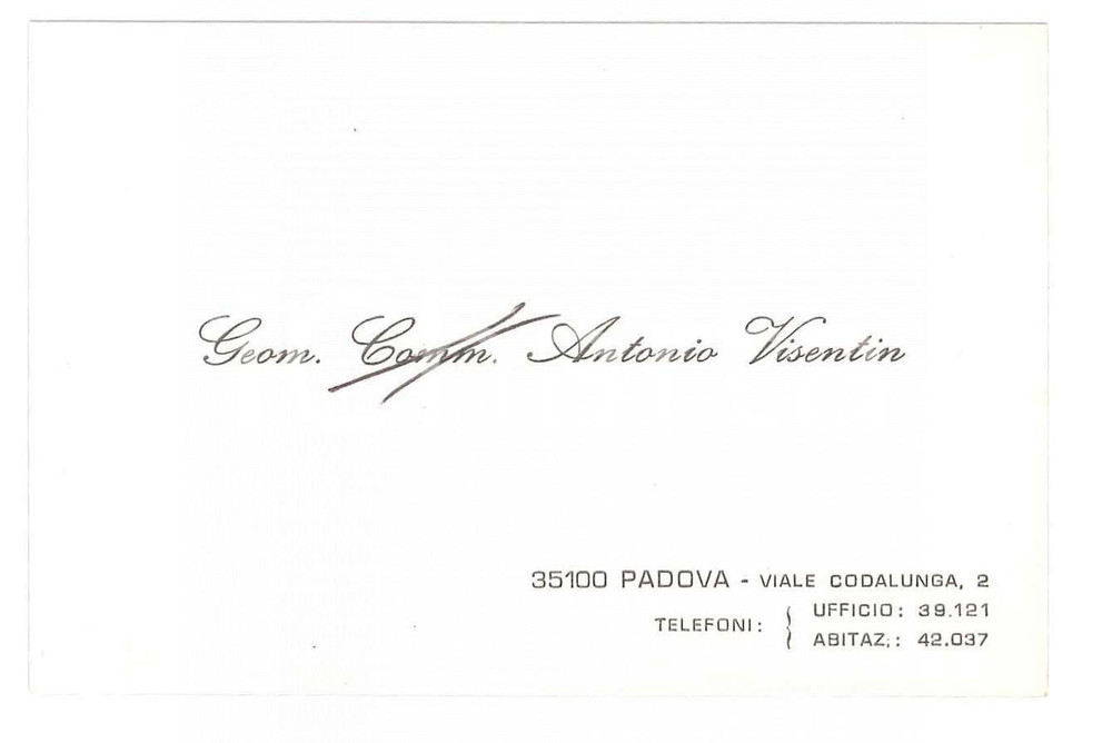 Autografo originale 1975 PADOVA Geom. Comm. Antonio VISENTIN  Biglietto da visita autografo 1