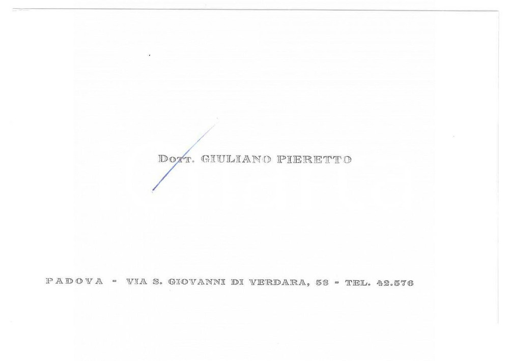 1975 PADOVA Dott. Giuliano PIERETTO - Biglietto da visita autografo Biglietto da visita con messaggio autografo. GOOD/buono   originale e autentica 1