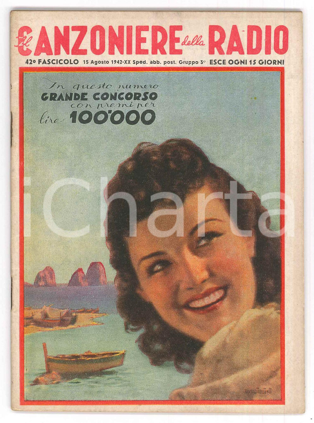 Agosto 1942 IL CANZONIERE DELLA RADIO Ritorna o Bruna - Rivista n. 42 Rivista originale d'epoca.PAGINE: 54 FAIR/discreto piegatura angolare alla copertina; scritta alla prima pagina Formato: 12x16 cm originale e autentica 1