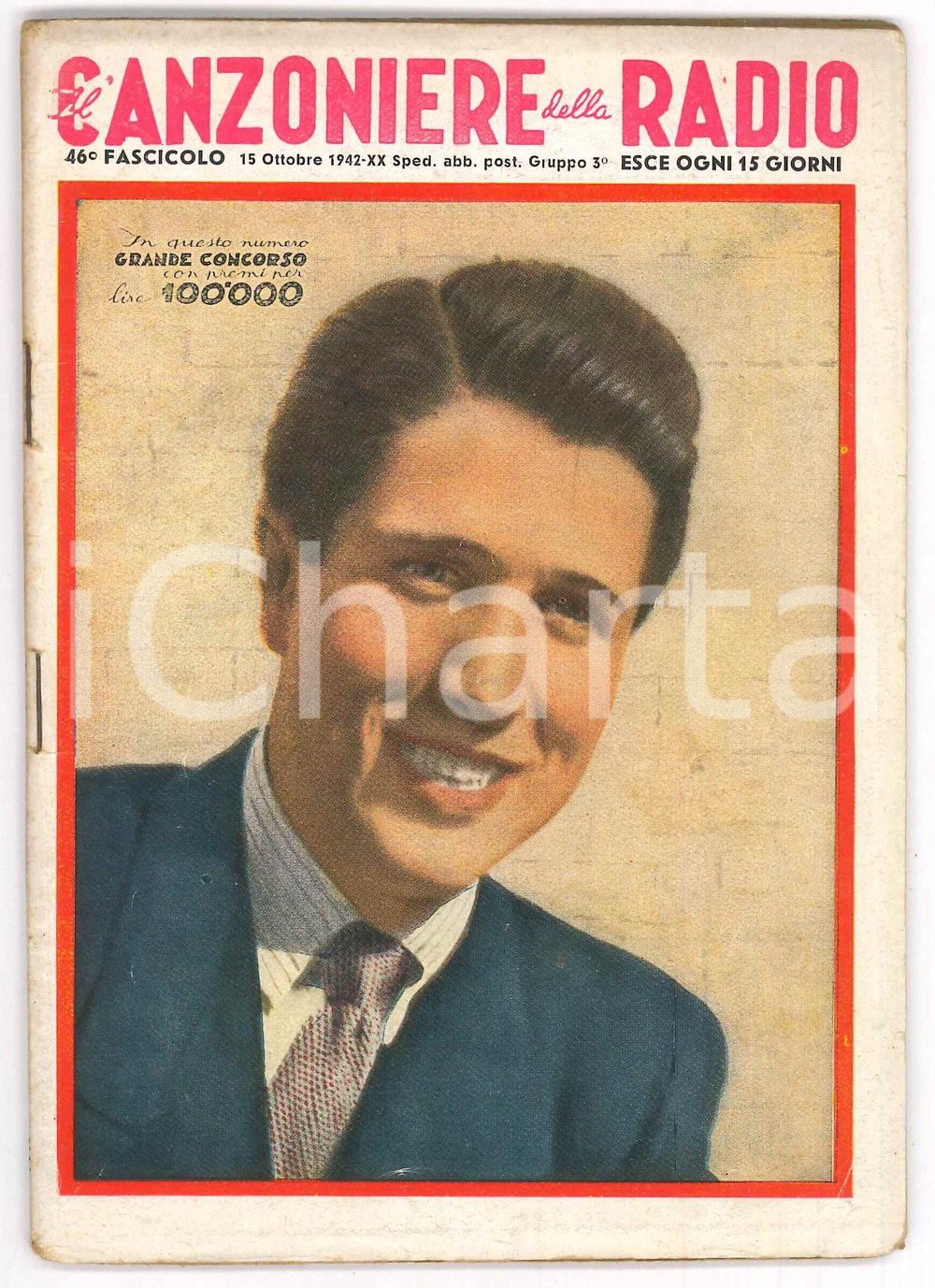 Giornale, rivista storica Ottobre 1942 IL CANZONIERE DELLA RADIO Silvano Lalli  Rivista n. 46 1