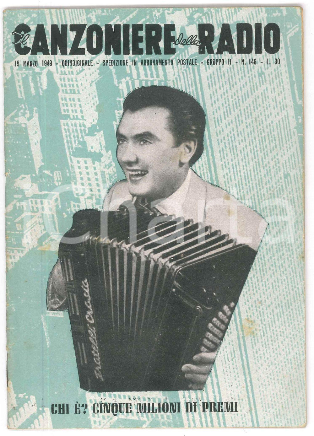Giornale, rivista storica Marzo 1949 IL CANZONIERE DELLA RADIO Wolmer Beltrami  Rivista n. 146 1