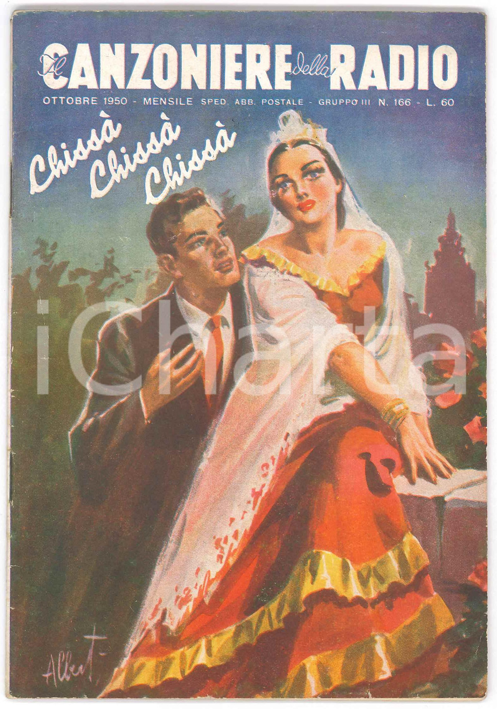 Giornale, rivista storica Ottobre 1950 IL CANZONIERE DELLA RADIO ChissÃ  chissÃ  chissÃ   Rivista n. 166 1