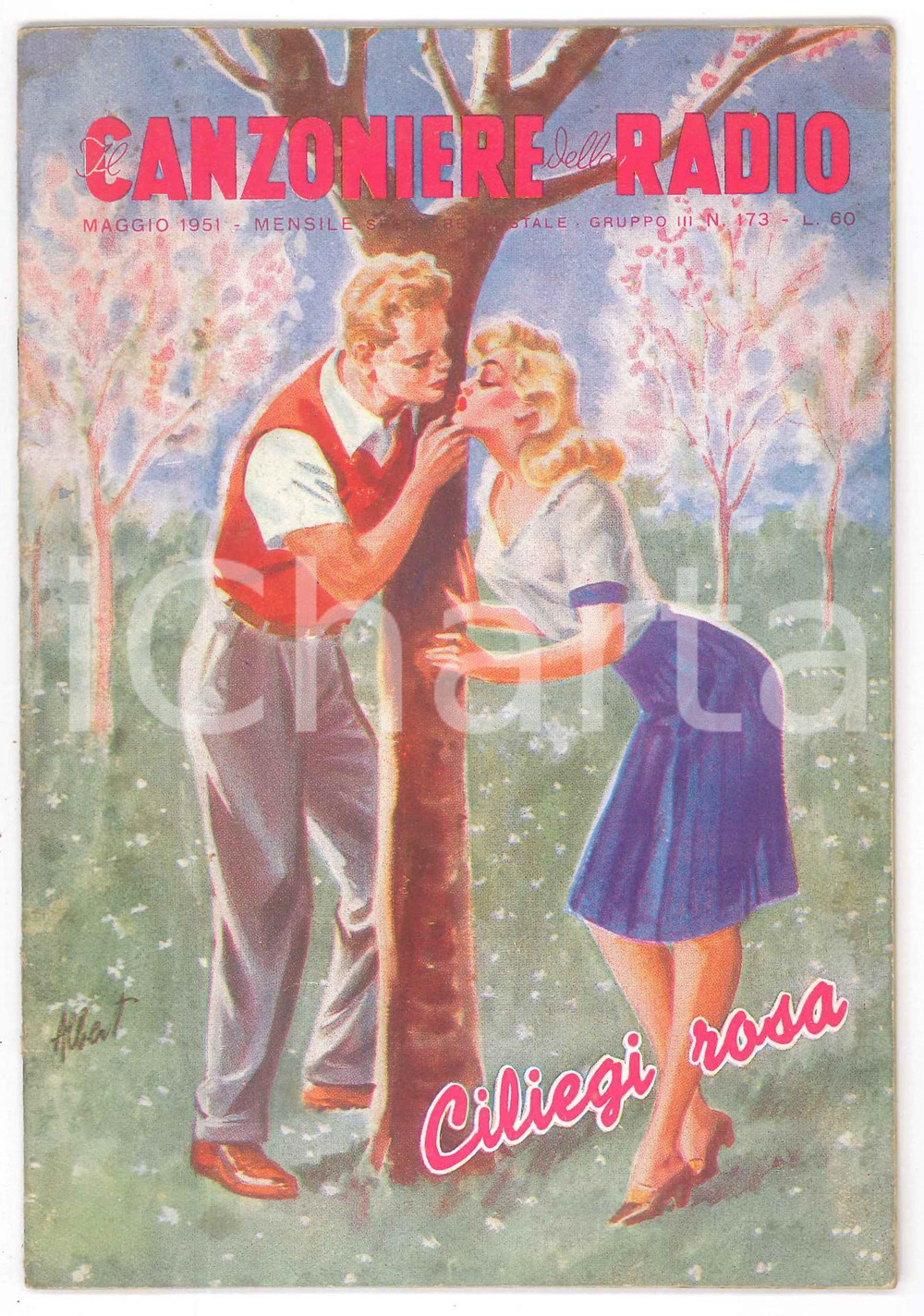 Giornale, rivista storica Maggio 1951 IL CANZONIERE DELLA RADIO Ciliegi rosa  Rivista n. 173 1