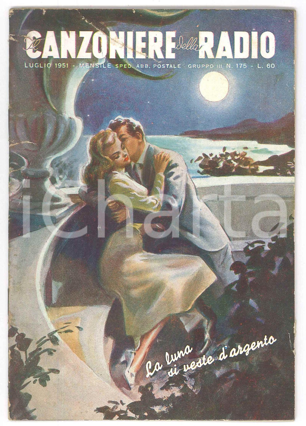 Giornale, rivista storica Luglio 1951 IL CANZONIERE DELLA RADIO La luna si veste d argento Rivista n. 175 1