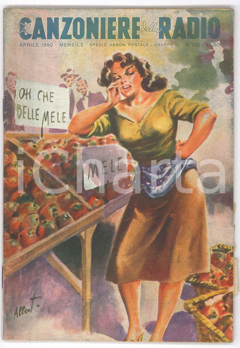 Giornale, rivista storica Aprile 1950 IL CANZONIERE DELLA RADIO Che mele!  Rivista n. 160 1