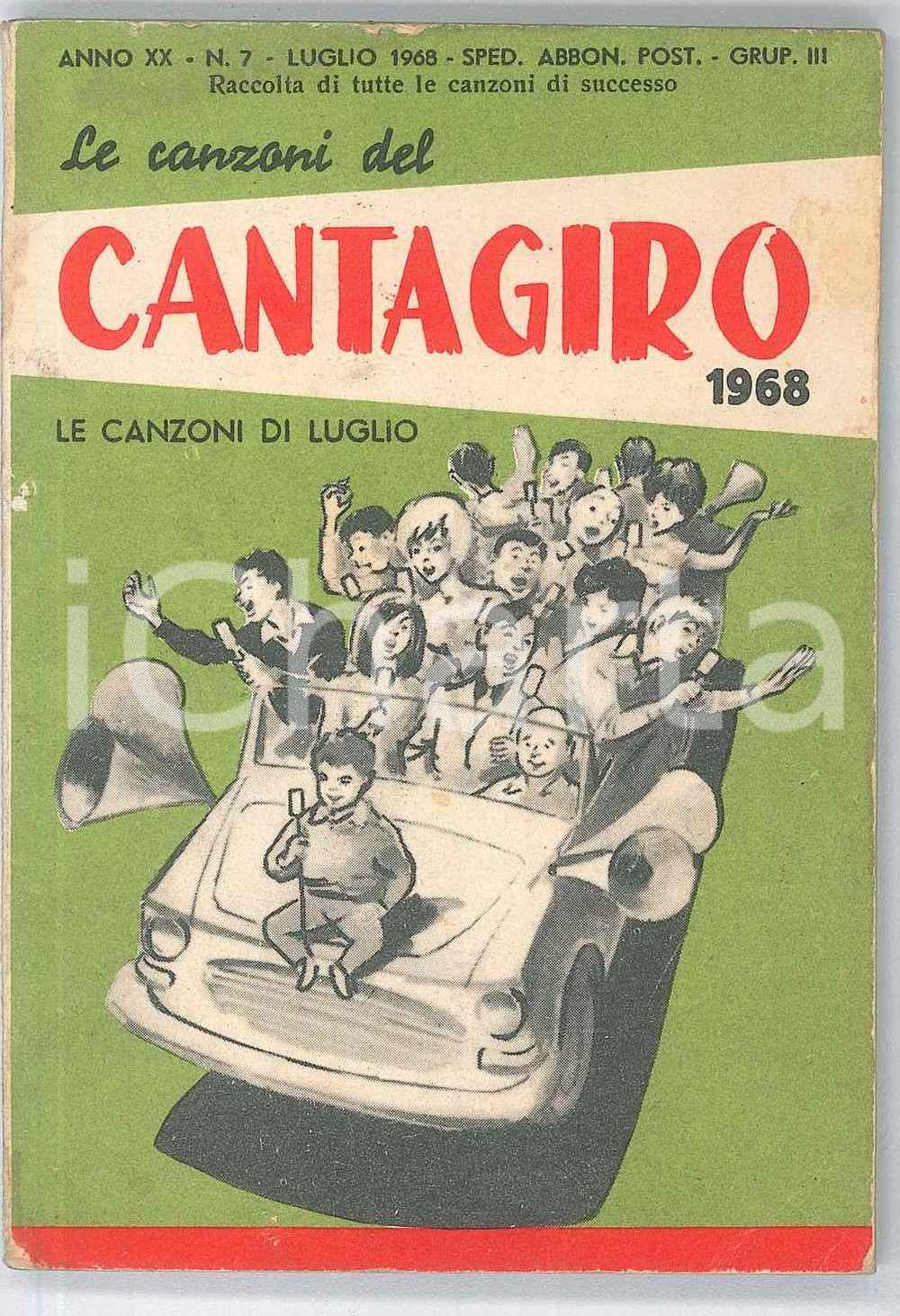 Giornale, rivista storica Luglio 1968  LE CANZONI DEL CANTAGIRO Balla Linda  Rivista n. 7 1