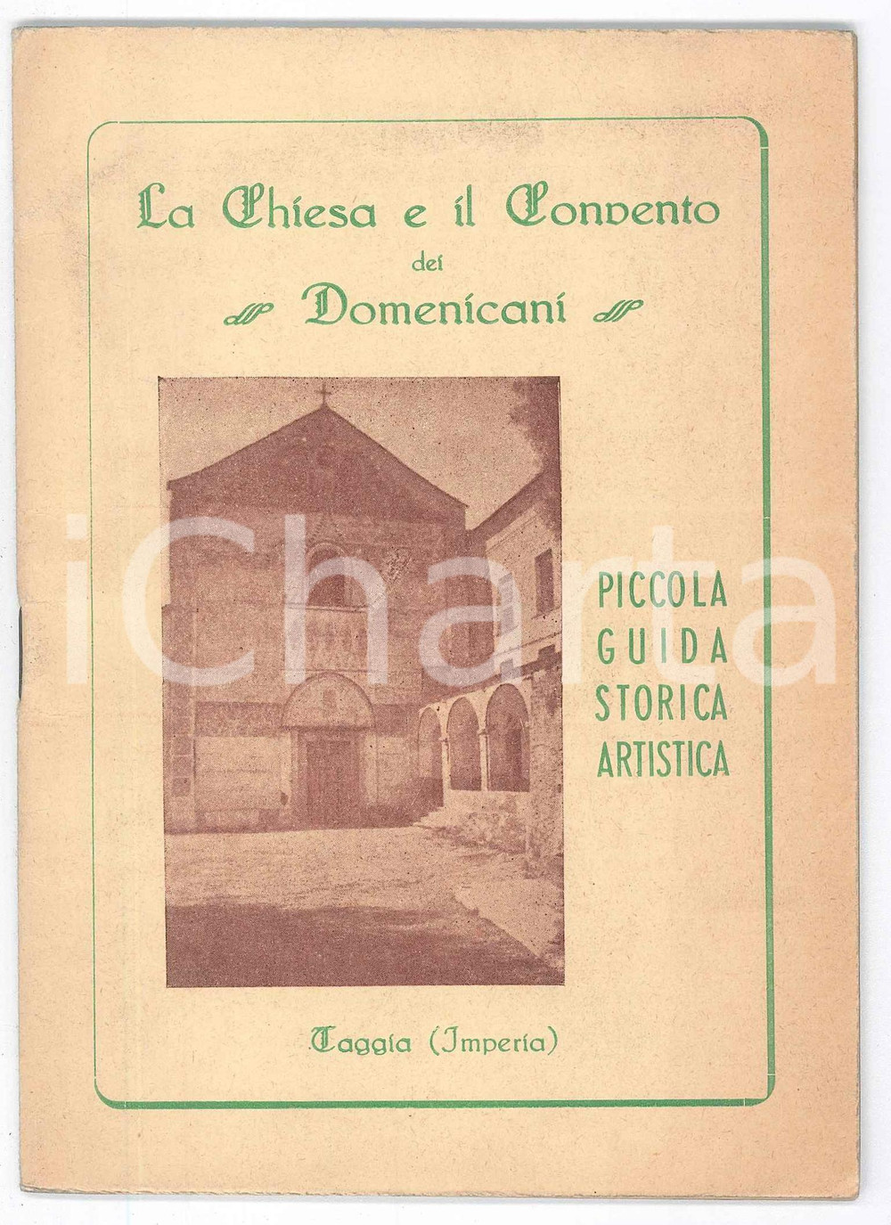 Libro, pubblicazione d epoca 1951 TAGGIA IM La chiesa e il convento dei Domenicani  Guida 27 pp. 1