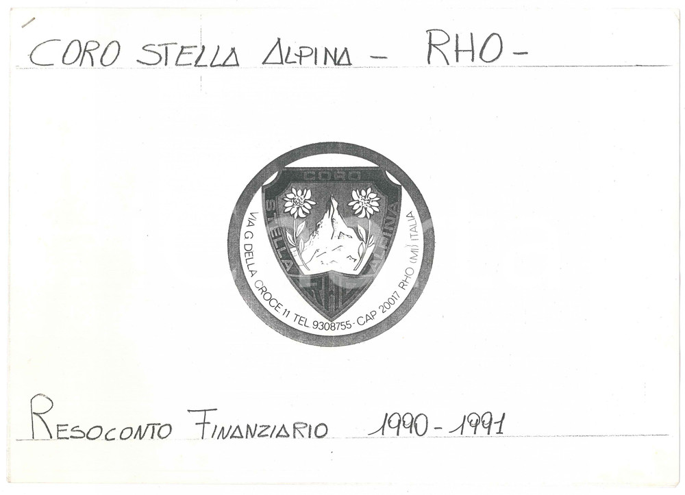 Documento originale, autentico 1991 RHO MI Coro STELLA ALPINA  Resoconto finanziario 4 pp. 1