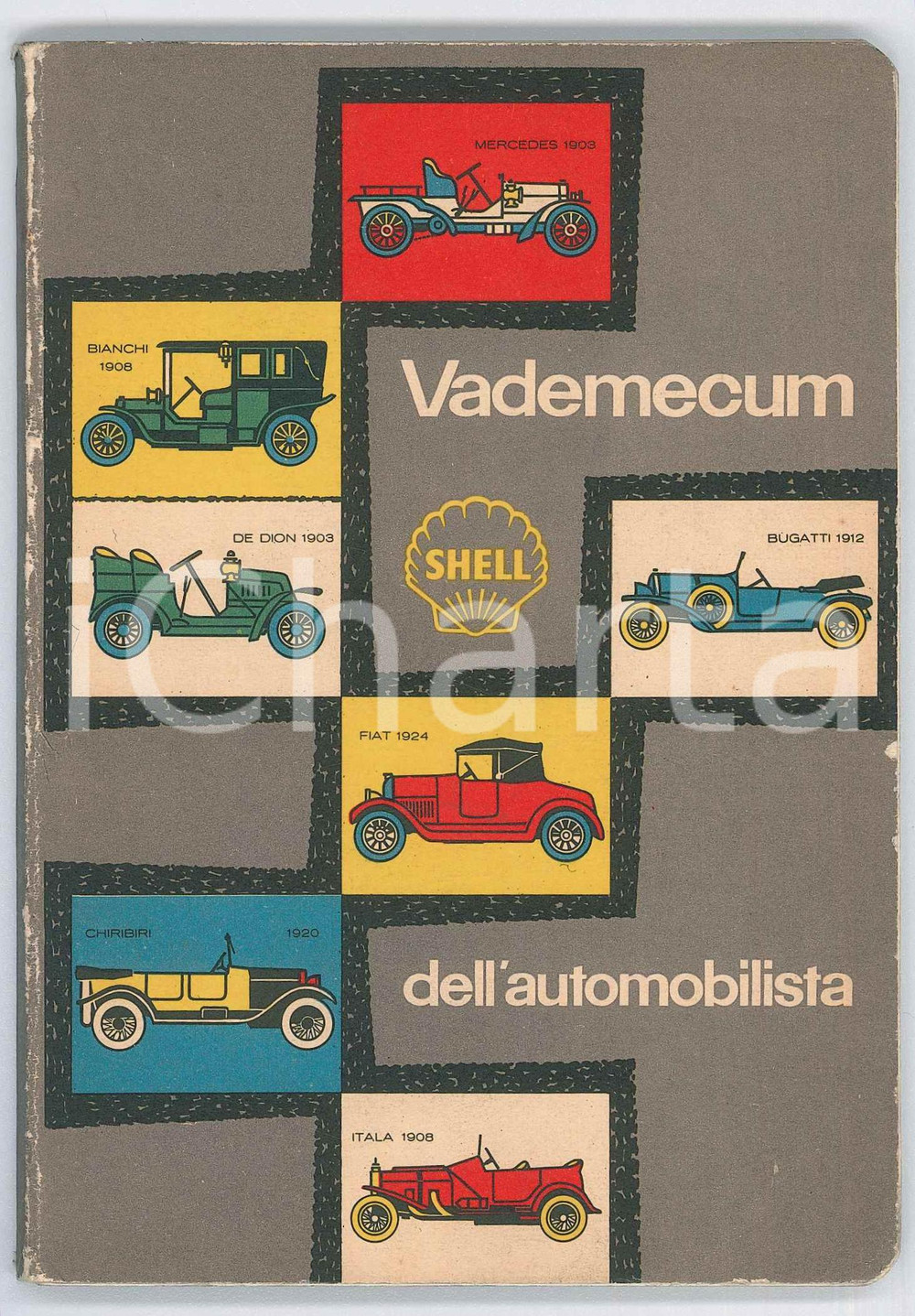 Libro, pubblicazione d epoca 1962 SHELL Vademecum dell automobilista  Pubblicazione ILLUSTRATA 1 1