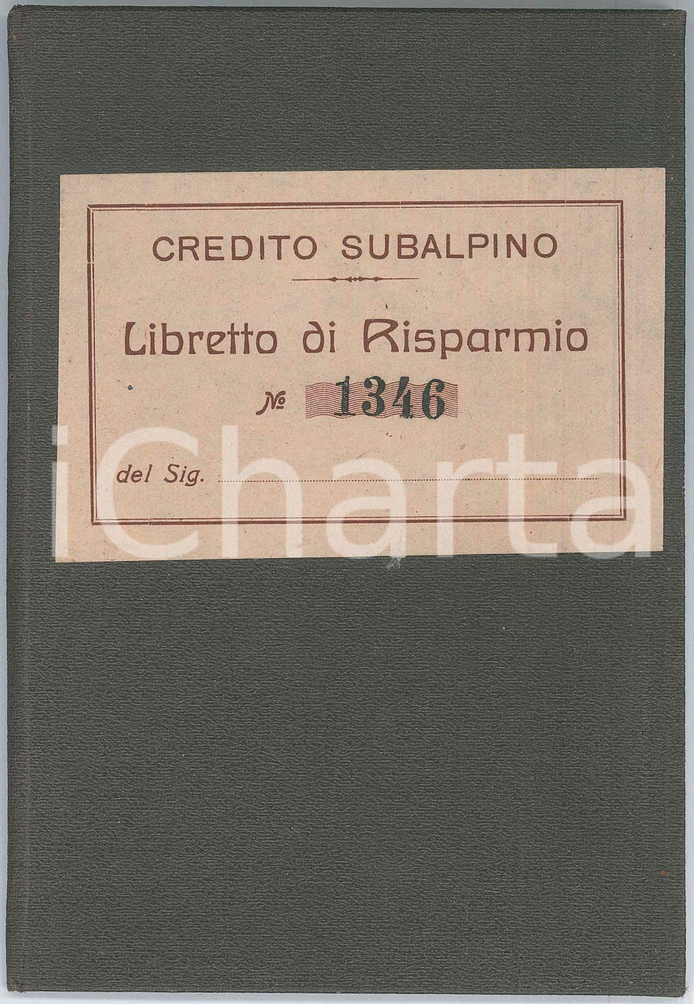 Oggetto da collezione cartaceo 1910 ca TORINO  CREDITO SUBALPINO  Libretto di risparmio NON COMPILATO 1