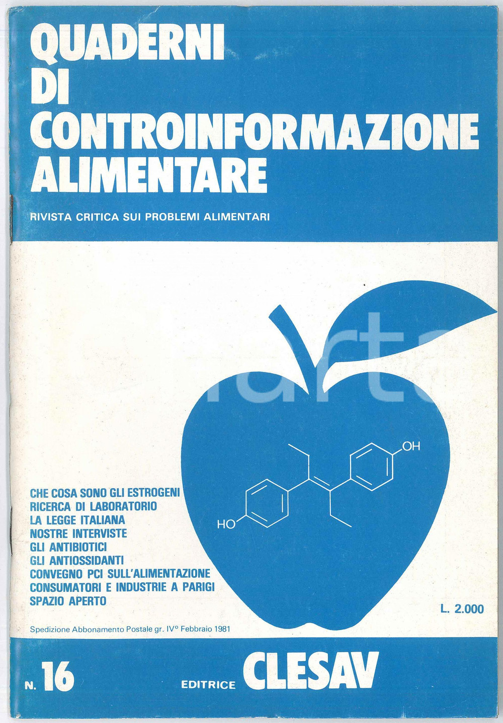 Giornale, rivista storica 1981 QUADERNI DI CONTROINFORMAZIONE ALIMENTARE Gli estrogeni  nÂ° 16 1